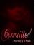 Committed (A Short Story)