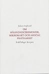 Om hälsningsceremonier, mikromakt och asocial pratsamhet