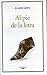Al pie de la letra by Álvaro Abós Al pie de la letra by Álvaro Abós