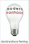 Modern Manhood by David Wallace Fleming