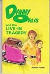 Danny Orlis and the Live-In Tragedy