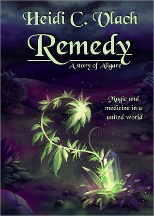 Remedy (Stories of Aligare, #1)