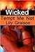 Wicked: Tempt Me Not (Wicked, #1)
