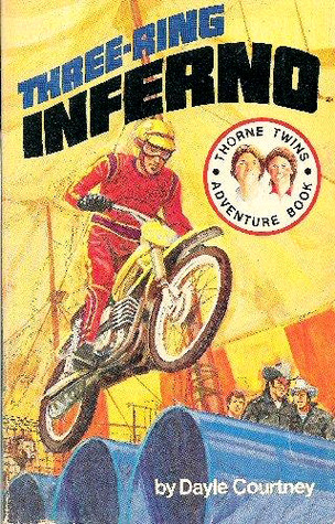 Three-Ring Inferno (Thorne Twins Adventure #7)