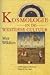 Kosmologie in de Westerse cultuur: Historisch-kritisch essay