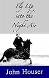 Fly Up into the Night Air (Canny Tales Book 1) Fly Up into the Night Air (Canny Tales Book 1)