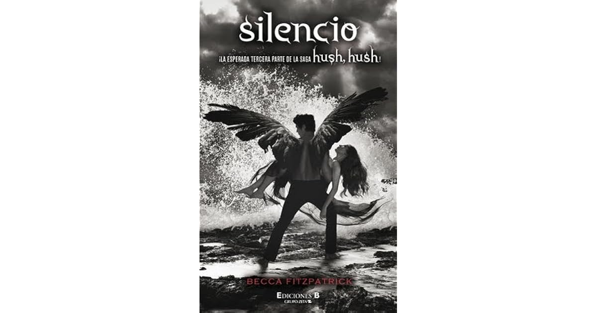 Silencio (Hush, Hush, 3) by Becca Fitzpatrick