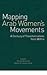 Mapping Arab Women's Movements by Pernille Arenfeldt