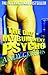 THE DAY MY BUM WENT PSYCHO by Andy Griffiths