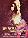 Be Still and Know by Osho