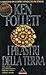 I pilastri della Terra by Ken Follett