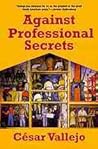 Against Professional Secrets