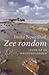 Zee rondom - leven op de Waddeneilanden