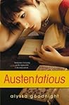 Austentatious by Alyssa Goodnight