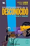 Investigadores de lo desconocido ¡Deben morir! by Jeph Loeb