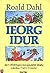 Ieorg Idur by Roald Dahl