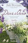 Dias de Ouro by Jude Deveraux Dias de Ouro by Jude Deveraux