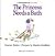 The Princess Needs a Bath/Word Stickers Inside: Stickerbook Reader