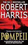 Pompeii by Robert   Harris