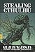 Stealing Cthulhu