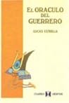 El Oráculo del Guerrero El Oráculo del Guerrero