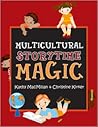 Multicultural Storytime Magic by Kathy MacMillan
