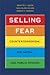 Selling Fear: Counterterror...