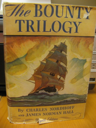 The Mutiny On The Bounty Trilogy By Charles Bernard Nordhoff