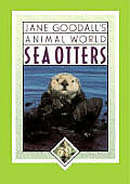 Sea Otters (Jane Goodall's Animal World)