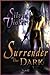 Surrender in the Dark (Surr...