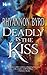 Deadly is the Kiss by Rhyannon Byrd