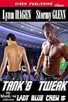 Tank's Tweak by Lynn Hagen