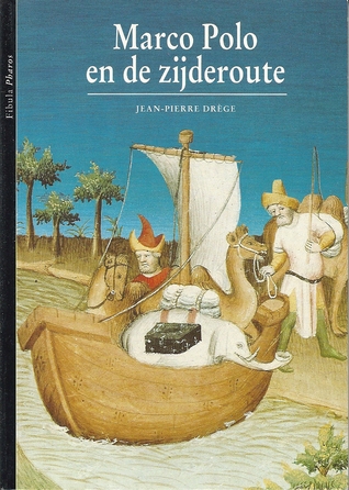 Marco Polo en de zijderoute (Paperback)