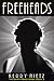 Freeheads by Kerry Nietz