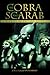 The Cobra and Scarab: A Nov...