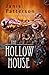 The Hollow House