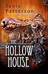 The Hollow House