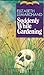 Suddenly While Gardening (Pollard & Toye, #10)
