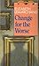 Change for the Worse (Polla...