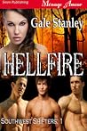 Hellfire by Gale Stanley