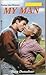 My Man (Precious Gem Romance, # 318)