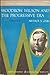 Woodrow Wilson and the Progressive Era, 1910-1917