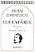 Mihai Eminescu: Luceafărul