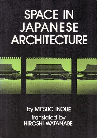 Space in Japanese Architecture (English and Japanese Edition)