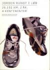 Jorden rundt i løb - 26.232 km, 2 år, 4 kontinenter (Hardcover)