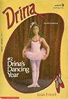 Drina's Dancing Year