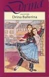 Drina Ballerina by Jean Estoril