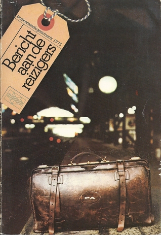 Bericht aan de reizigers