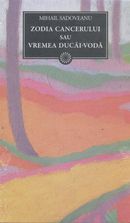Zodia Cancerului sau Vremea Ducăi-voda