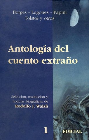 Antología del cuento extraño 1 (Antología del cuento extraño #1)